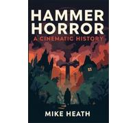 Mike Heath Hammer Horror (Tascabile)