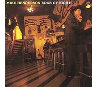 Mike Henderson - Edge Of Night