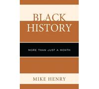 Mike Henry Black History (Tascabile)