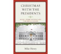 Mike Henry Christmas With the Presidents (Copertina rigida)