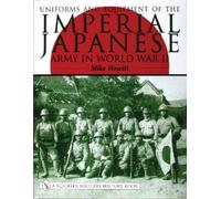 Mike Hewitt Uniforms and Equipment of the Imperial Japanese A (Copertina rigida)