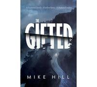 Mike Hill The Gifted (Tascabile)
