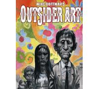 Mike Hoffman's Outsider Art