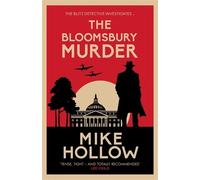 Mike Hollow The Bloomsbury Murder (Tascabile) Blitz Detective