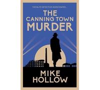 Mike Hollow The Canning Town Murder (Tascabile) Blitz Detective