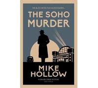 Mike Hollow The Soho Murder (Tascabile) Blitz Detective