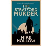Mike Hollow The Stratford Murder (Tascabile) Blitz Detective