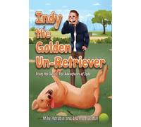 Mike Horobin Leanne Horobin Indy the Golden Un-Retriever (Tascabile)