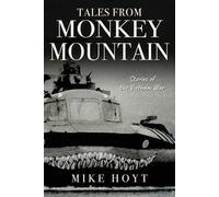 Mike Hoyt Tales from Monkey Mountain (Tascabile)