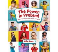 Mike Huber The Power in Pretend (Tascabile)