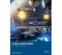 Mike Hutchinson A Billion Suns (Tascabile) Osprey Wargames