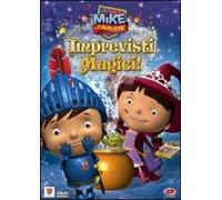 Mike il cavaliere. Vol. 3. Imprevisti magici