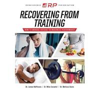 Mike Israetel Melissa Davis James Hoffmann Recovering from Training (Tascabile)