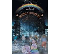 Mike J Holland Destiny's Playground (Tascabile)