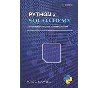 Mike J Maxwell Python and SQLAlchemy (Tascabile) Codecraft