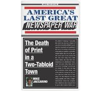 Mike Jaccarino America's Last Great Newspaper War (Tascabile)
