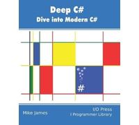 Mike James Deep C# (Tascabile)