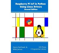 Mike James Harry Raspberry Pi IoT In Python Using Linux Drivers, 2n (Tascabile)