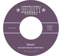 Mike James Kirkland & Monophonics - Glowin' [7" VINYL]