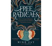 Mike Jay Free Radicals (Tascabile)