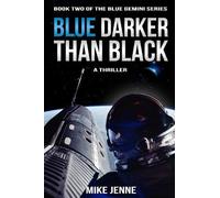 Mike Jenne Blue Darker Than Black (Copertina rigida) Blue Gemini