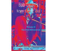 Mike Johnson Bob Dylan's Never Ending Tour (Tascabile)