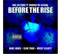 Mike Jones - Before the Rise