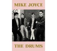 Mike Joyce Mike Joyce - The Drums (Copertina rigida)