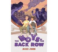 Mike Jung The Boys in the Back Row (Copertina rigida)