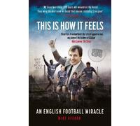 Mike Keegan This Is How It Feels (Copertina rigida)