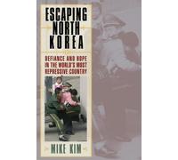 Mike Kim Escaping North Korea (Tascabile)