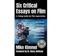 Six Critical Essays on Film: A College Guide for Film Appreci (Copertina rigida)