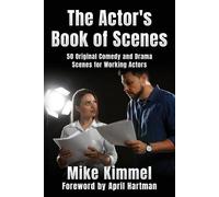 Mike Kimmel The Actor's Book of Scenes (Tascabile) Professional Actor