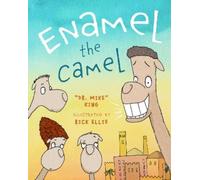 Mike King Enamel the Camel (Copertina rigida)