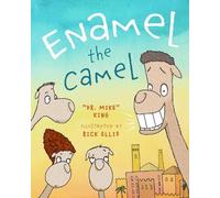 Mike King Enamel the Camel (Copertina rigida)