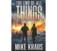 Mike Kraus The End of All Things - Book 2 (Tascabile) End of All Things