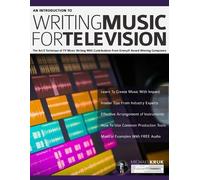 Mike Kruk Introduction to Writing Music for Television (Copertina rigida)