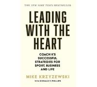 Mike Krzyzewski Leading with the Heart (Tascabile)