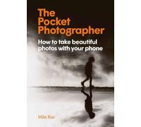 Mike Kus The Pocket Photographer (Copertina rigida)