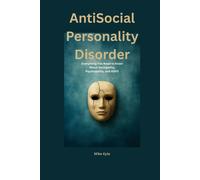 Mike Kyle AntiSocial Personality Disorder (Tascabile)