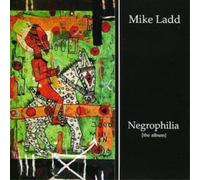 Mike Ladd Negrophilia (CD) Album