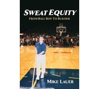 Mike Lauer Sweat Equity (Tascabile)
