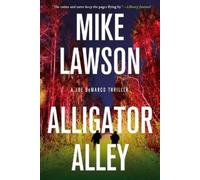 Mike Lawson Alligator Alley (Copertina rigida) Joe DeMarco Thriller