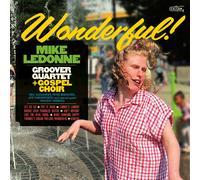 Mike LeDonne with the Groover Quartet + Gospel Choir Wonderful (CD) Album
