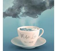 Mike Lee - All I Need