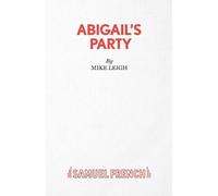 Mike Leigh Abigail's Party (Tascabile) Acting Edition S.