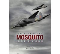 Mike Lepine The de Havilland Mosquito (Copertina rigida)