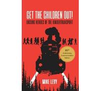 Mike Levy Get the Children Out (Tascabile)