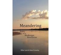 Mike Link Kate Crowley Meandering (Tascabile)