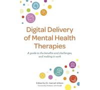 Mike Lloyd Digital Delivery of Mental Health Therapies (Tascabile)